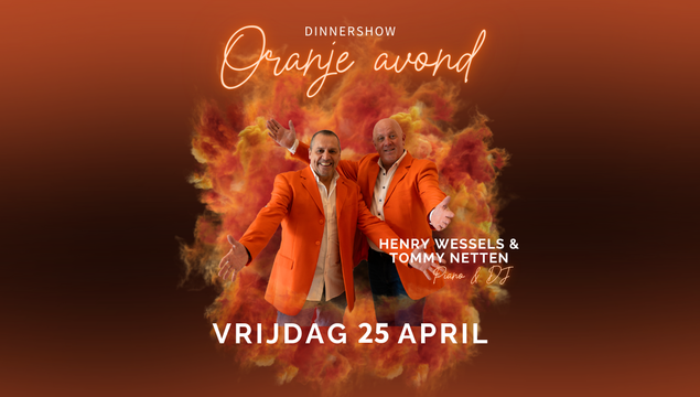 Dinnershow - Oranje avond